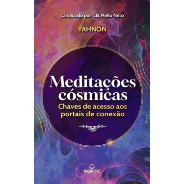 Imagem de Meditações Cósmicas - Chaves de Acesso Aos Portais de Conexão