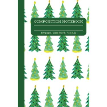 Imagem de Caderno de composição de árvore de Natal: árvores de Natal | Caderno pautado largo | Caderno de composição de capa dura, pautado largo, 19 x 23 cm, 110 páginas, para crianças, adolescentes e adultos