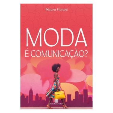 Imagem de Moda É Comunicação?
