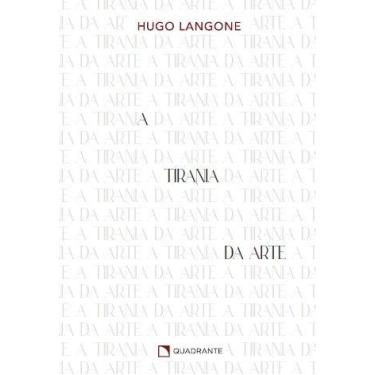 Imagem de Livro - A tirania da arte