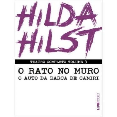 Imagem de Teatro Completo - O Rato No Muro E O Auto Da Barca De Camiri - Vol. 3