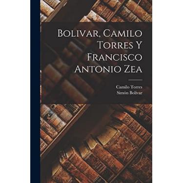 Imagem de Bolivar, Camilo Torres y Francisco Antonio Zea