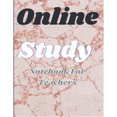 Imagem de Online Study Notebook For Teachers: Online Study Notebook For Women, Marble Pink Note Book To Increase Your Productivity.
