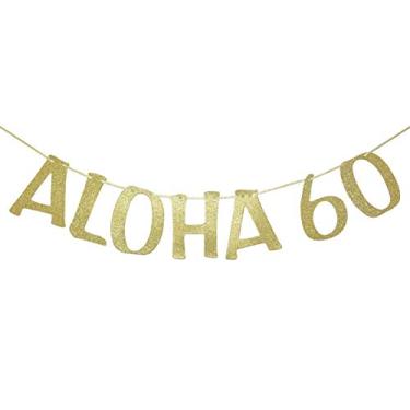 Imagem de Aloha 60 bandeiras guirlanda para decoração de festa de aniversário de 60 anos decoração de festa de abacaxi decoração havaiana luau tropical tema de festa foto adereço dourado glitter