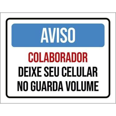 Imagem de Kit 3 Placa Acm Colaborador Deixe Celular Guarda Volume18X23 - Sinaliz