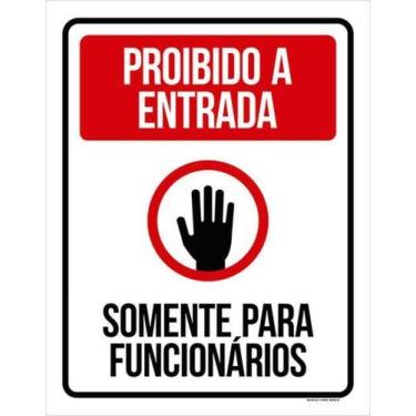 Imagem de Kit 3 Placas Proibido Entrada Somente Funcionários Vermelha - Sinalizo