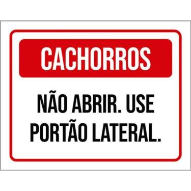 Imagem de Placa Cachorros Não Abrir Use Portão Lateral 36X46