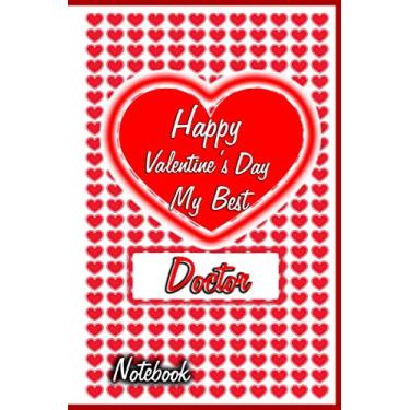 Imagem de Happy Valentine's Day My Best Doctor Notebook