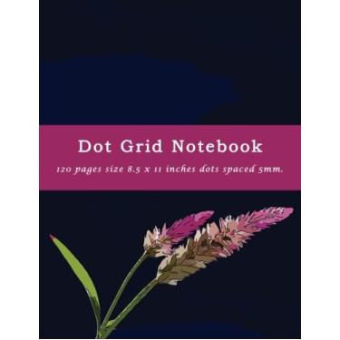 Imagem de Dot Grid Notebook 120 pages size 8.5 x 11 inches dots spaced 5mm.: Black dots bullet spaced journal grid composition book design (Dot Grid Bullet Notebook School Office Supplies)