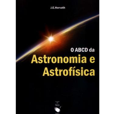 Imagem de Livro - O ABCD da Astronomia e Astrofísica