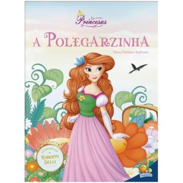 Imagem de Livro - Meu Sonho de Princesa: Polegarzinha, A