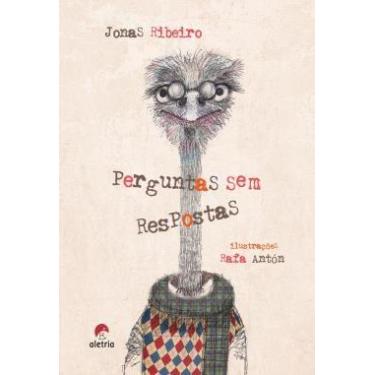 Imagem de Perguntas Sem Respostas - Livro de Reflexões Filosóficas - ALETRIA