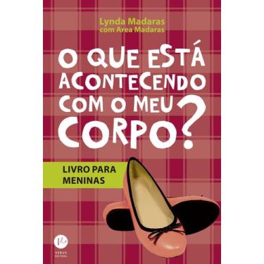 Imagem de Livro - O que esta acontecendo com meu corpo? - Livro para meninas