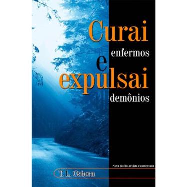 Imagem de Curai Enfermos e Expulsai Demônios