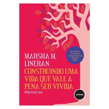 Imagem de Construindo Uma Vida Que Vale A Pena Ser Vivida