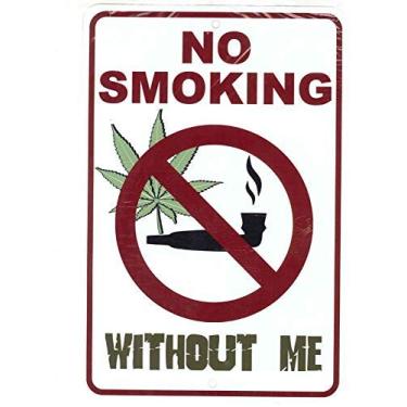 Imagem de SignDragon No Smoking Without Me – Placa de metal divertida erva maconha cannabis para sua decoração de garagem, ideias de cavernas masculinas, coisas de quintal ou parede. Presente 420 Blaze it Friendly