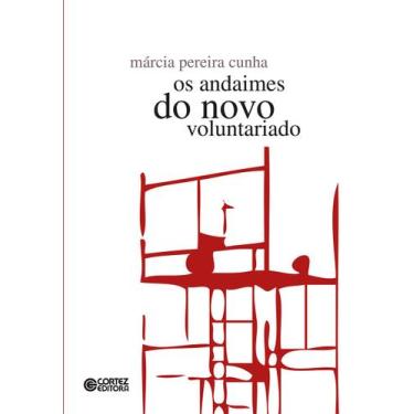 Imagem de Livro - Os andaimes do novo voluntariado