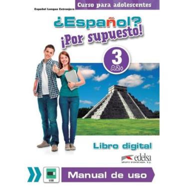 Imagem de Espanol? Por Supuesto! 3 - Libro Digital Y Manual De Uso
