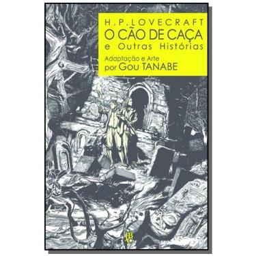 Imagem de H. P. Lovecraft O Cao De Caca E Outras Historias -