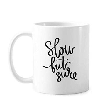 Imagem de Slow But Sure Quote Art Deco Presente Caneca Moda Cerâmica Café Porcelana Utensílios de Mesa
