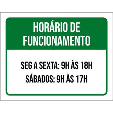 Imagem de Placa Horario Funcionamento Segunda Sexta Sábado 9 36X46