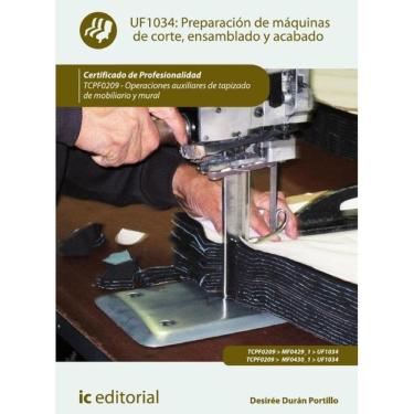 Imagem de Preparación de máquinas de corte, ensamblado y acabado. TCPF0209 - Operaciones auxiliares de tapizad
