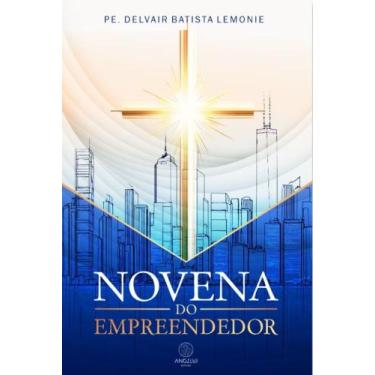 Imagem de Novena Do Empreendedor - Deus Como Parceiro Do Seu Negócio - ANGELUS E