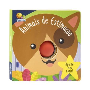 Imagem de Livro Aperte meu Nariz! Um Livro-squeaky: Animais de Estimação - Todol