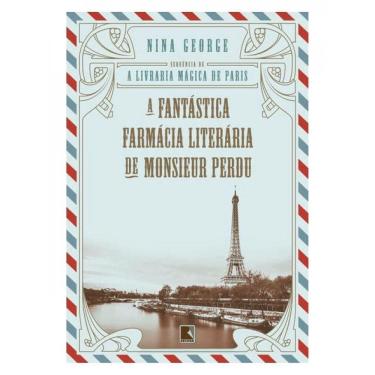 Imagem de A Fantástica Farmácia Literária De Monsieur Perdu
