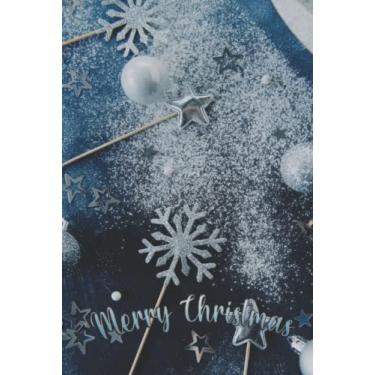Imagem de BELIEVE - Merry Christmas: Notebook Journal, lined notebook, Christmas notebooks, Happy holiday gift, Thanksgiving, Simple Steps to Enjoying the Season.