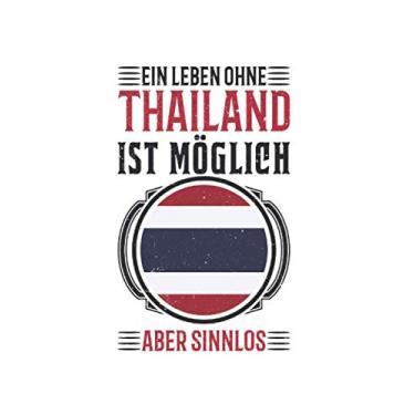 Imagem de Thailand Reise Notizbuch: Thailand Urlaub Reise Geschenk / 6x9 Zoll / 120 gepunktete Seiten