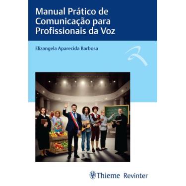 Imagem de Livro - Manual Prático de Comunicação para Profissionais da Voz