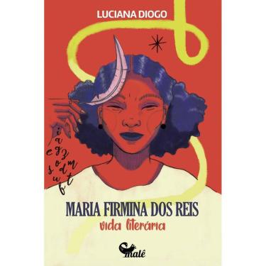 Imagem de Maria Firmina dos Reis - Vida Literária