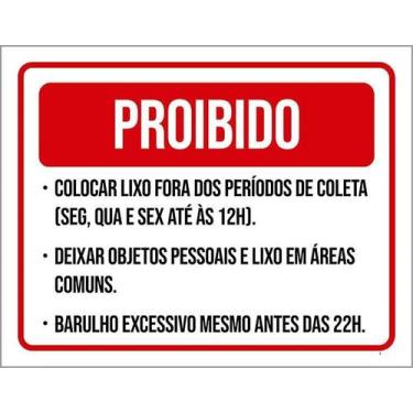 Imagem de Placa Proibido Lixo Objetos Pessoas Barulho 18X23 - Sinalizo