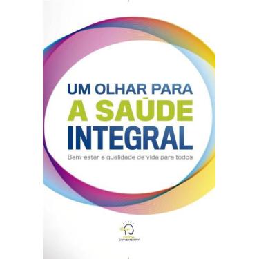 Imagem de Um Olhar Para Saude Integral - CHAVE MESTRA EDITORA, 3