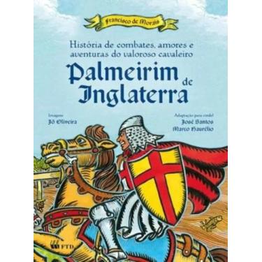 Imagem de Historia de Combates Amores e Aventuras do Valoroso Cavaleiro Palmeiri
