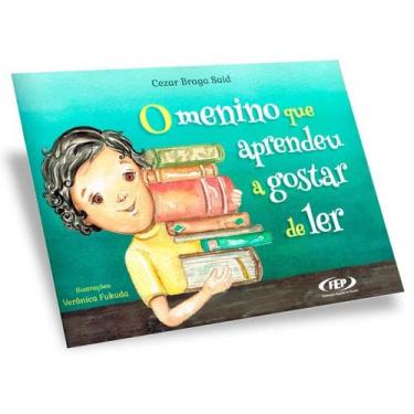 Imagem de O Menino que Aprendeu a Gostar de Ler - FEP