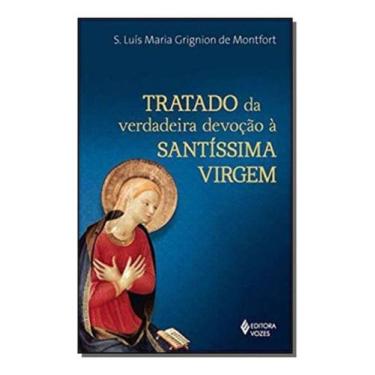 Imagem de Tratado Da Verdadeira Devoção À Santíssima Virgem - Letra Grande - VOZ