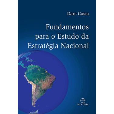 Imagem de Livro - Fundamentos para o Estudo da Estratégia Nacional