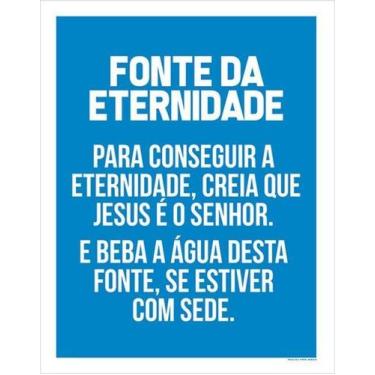 Imagem de Kit 10 Placa Gospel Fonte Da Eternidajesus É O Senhor 27X35 - Sinalizo