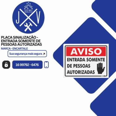 Imagem de Placa Sinalização Segurança - Aviso Entrada Somente Pessoas Autorizada