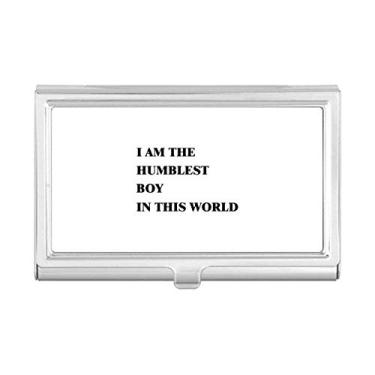 Imagem de Porta-cartões de visita I Am The Humblest Boy, Porta Cartão, Protetor de Cartão