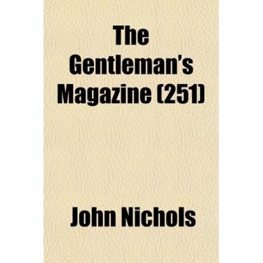 Imagem de The Gentleman's Magazine (Volume 251)