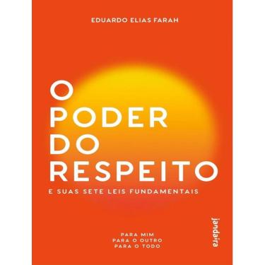 Imagem de Poder Do Respeito E Suas Sete Leis Fundamentais, O