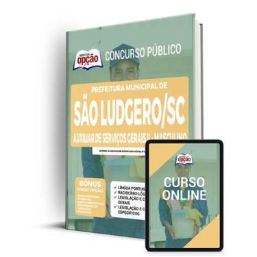 Imagem de Apostila Prefeitura de São Ludgero - SC - Auxiliar de Serviços Gerais 