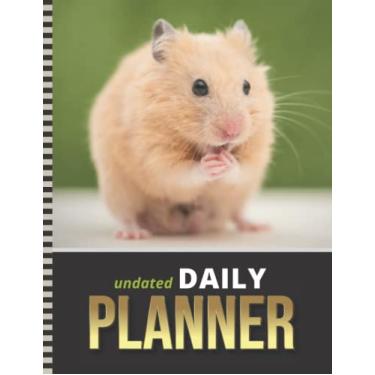 Imagem de Undated Daily Planner: 8.5x11 One Page Per Day Diary / 6AM to 7PM Hourly Schedule/With To Do List - Note Section/New Year's - Christmas Gift/Red Hamster Art Photo