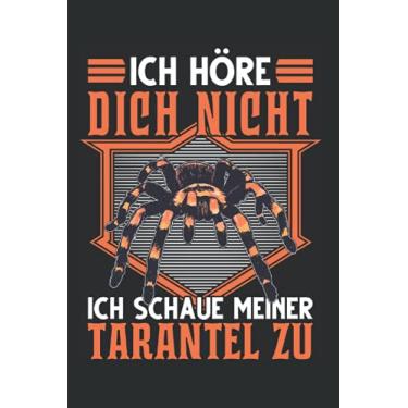 Imagem de Tarantel Notizbuch: Vogelspinne Spruch Tarantel Terrarium Geschenk / 6x9 Zoll / 120 gepunktete Seiten Seiten