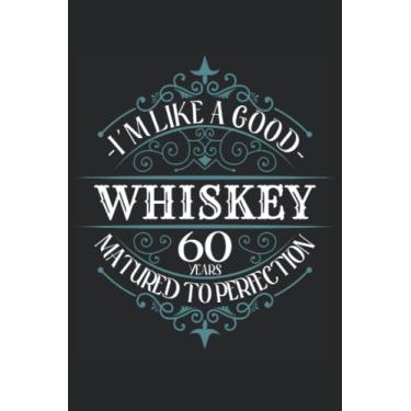 Imagem de 60 Geburtstag 60 Jahre alt 60 Geburtstag Whiskey Whiky Notizbuch 6x9 (ca. A5) 120 Seiten liniert: 60 Geburtstag 60 Jahre alt 60 Geburtstag ... fürs Büro, Schule und Uni oder Universität