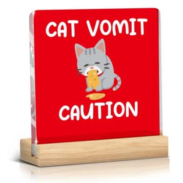 Imagem de Placa de acrílico engraçada com vômito de gato, sinal de mesa bem-humorado para mãe de gato ou donos de animais de estimação, melhores amigos, decoração de escritório em casa (vermelho)