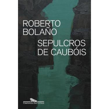 Imagem de Sepulcros de Caubois - Companhia das Letras